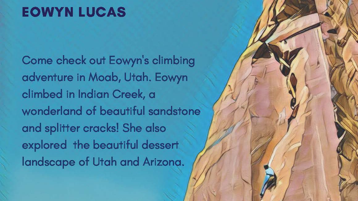 Talk by Eowyn Lucas on her climbing adventure in Moab, Utah