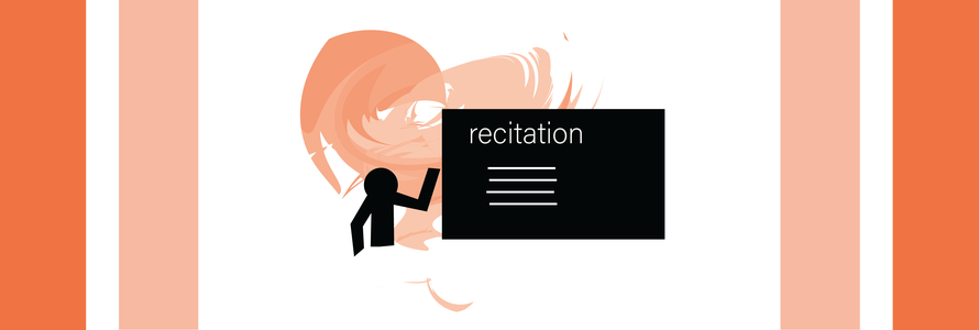 Recitation and Office Hours