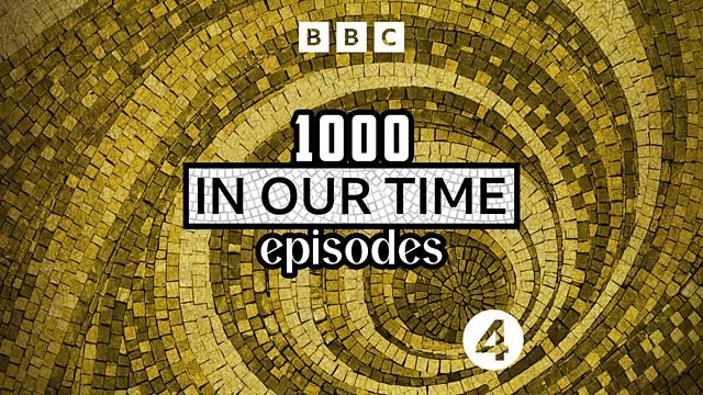 In Our Time Episodes