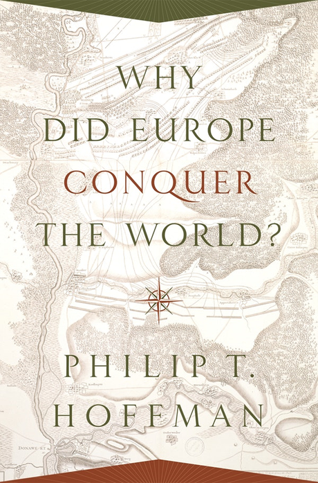 Why Did Europe Conquer the World