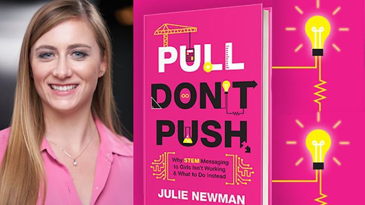 Author and Caltech alum Julie Newman and her book "Pull, Don't Push"